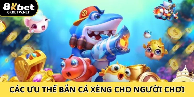 Các ưu thế khi tham gia vào cá xèng cho người chơi