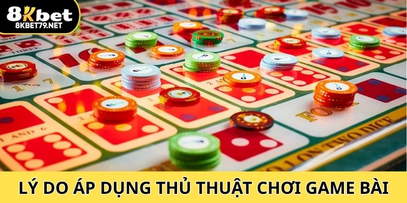 Lý do hội viên nên áp dụng thủ thuật chơi game bài thường xuyên